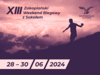 Zakopiański Weekend Biegowy z Sokołem 28-30 czerwca 2024!!!